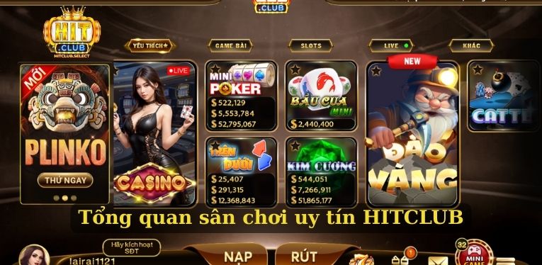 Tổng quan sân chơi uy tín HITCLUB