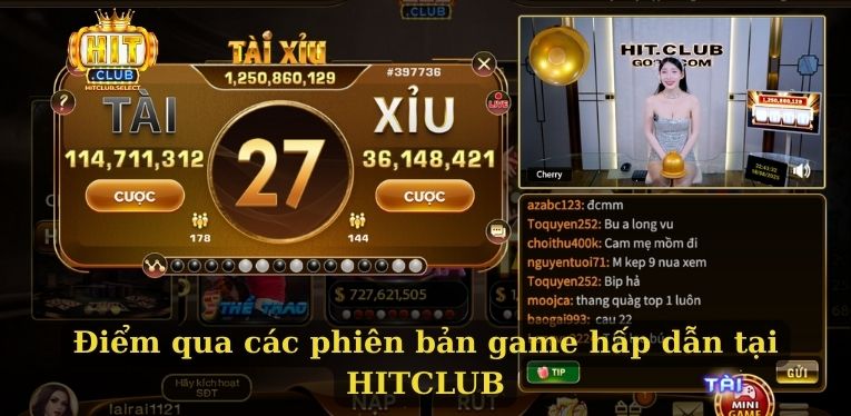 Điểm qua các phiên bản game hấp dẫn tại HITCLUB
