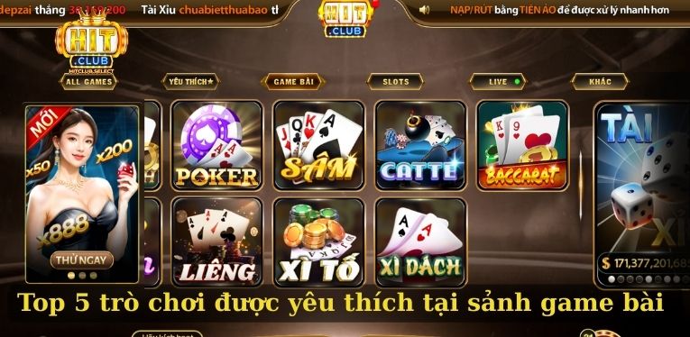 Top 5 trò chơi được yêu thích tại sảnh game bài